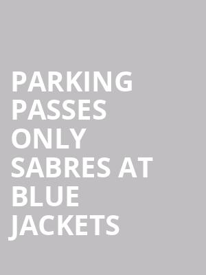 PARKING PASSES ONLY Sabres at Blue Jackets Tickets Calendar - Mar ...